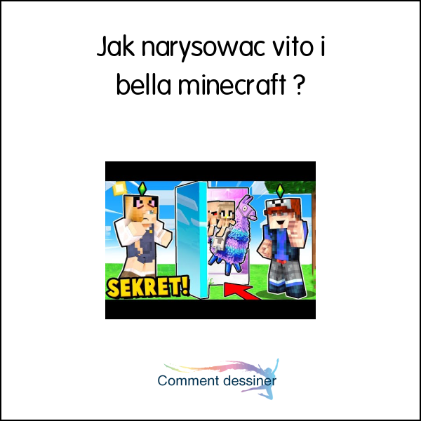 Jak narysować vito i bella minecraft